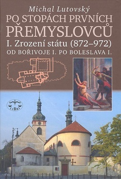 Po stopách prvních Přemyslovců