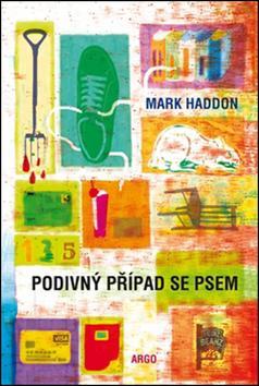 Kniha Podivný případ se psem - nové vydanie - Mark Haddon