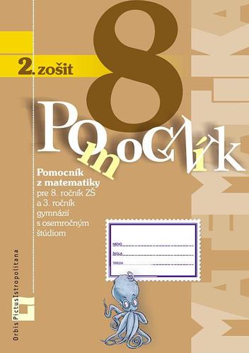 Pomocník z matematiky 8 - 2. zošit