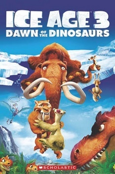 Popcorn ELT Readers 3 : Ice Age 3 : Dawn of the Dinosaurus + CD