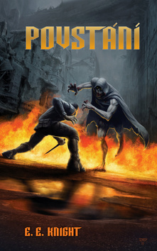 Kniha Povstání-Země upíru 4/4 - E. E. Knight