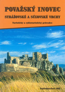 Považský Inovec.Strážovské a Súľovské vrchy