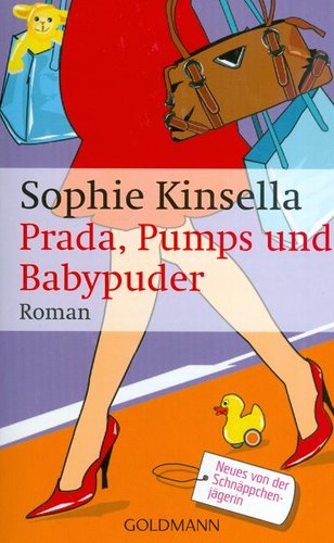 Prada, Pumps und Babypuder