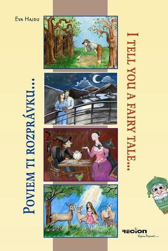 Kniha Poviem ti rozprávku I tell you a fairy tale