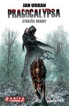 Pragocalypsa - Strážci brány