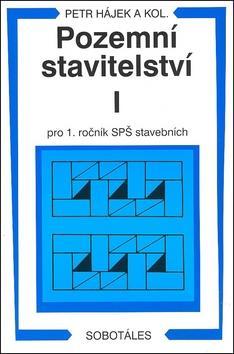 Pozemní stavitelství I. pro 1. r. SPŠ stavebních