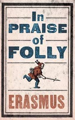 Praise of Folly