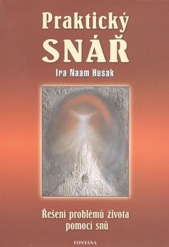 Prakticky Snar - Ira Nam Husak
