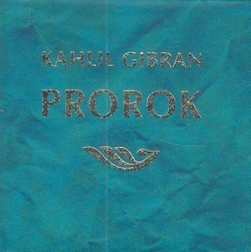 Prorok/klenoty - Kahlil Gibran