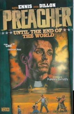 Preacher 2: Until the End of the World