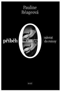 Příběh O - Návrat do Roissy