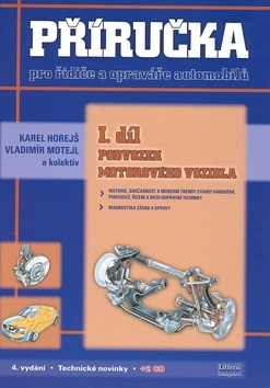Příručka pro řidiče a opraváře automobilů 1.díl