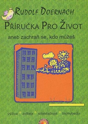 Kniha Příručka pro život aneb zachraň se, kdo můžeš