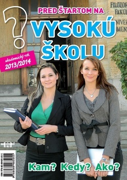 Pred štartom na vysokú školu 2013-2014