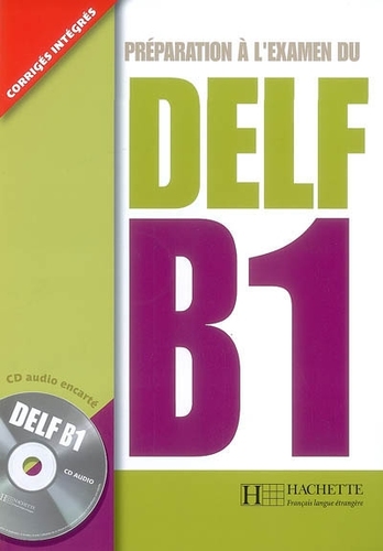 Préparation l´examen du DELF B1 (1CD audio)