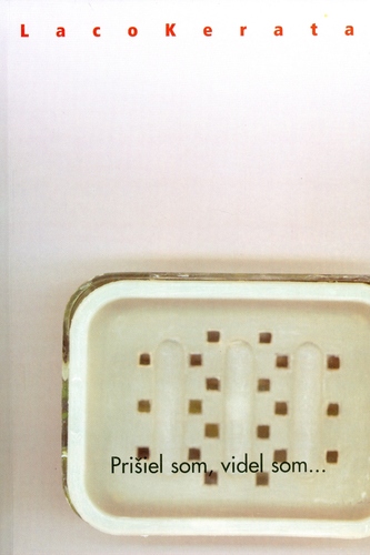 Kniha Prišiel som, videl som... - Laco Kerata,neuvedený