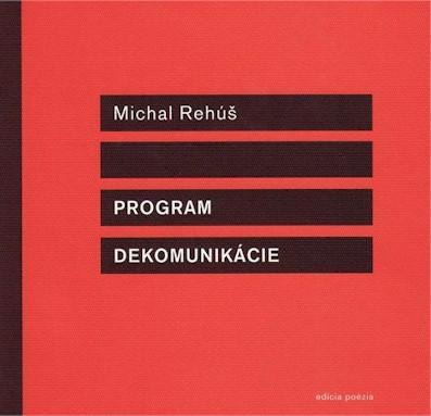 Kniha Program dekomunikácie - Milan Rehúš