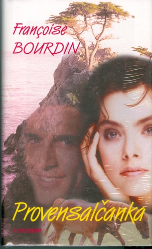 Kniha Provensálčanka - Francoise Bourdin,Vladimír Roškovský