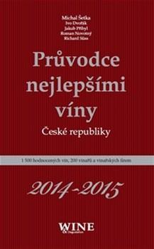 Průvodce nejlepšimi víny České republiky