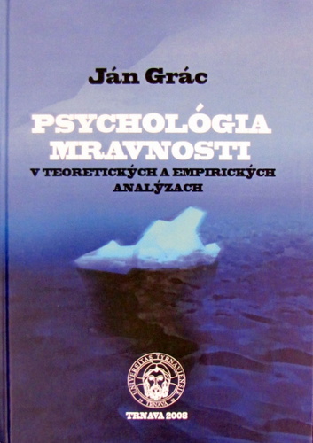 Psychológia mravnosti v teoretických a empirických analýzach