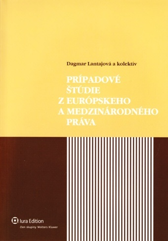 Prípadové štúdie z evropského a medzinárodného práva