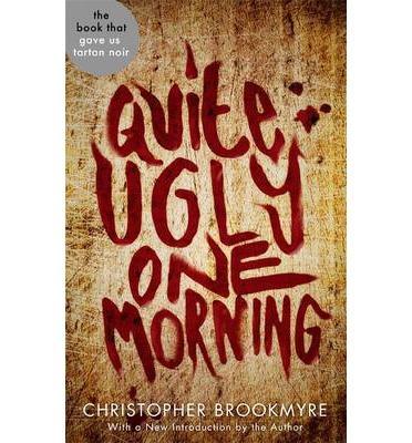 Quite Ugly One Morning