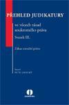 Kniha Přehled judikatury ve věcech zásad soukromého práva - Svazek III. - Petr Lavický