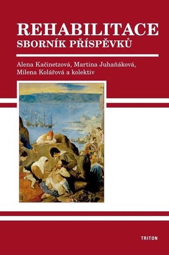 Rehabilitace sborník příspěvků