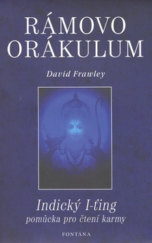 Ramovo Orakulum Indicky I-Tin - David Frawley