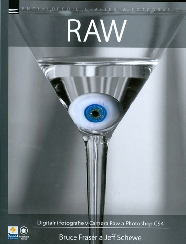 RAW Digitální fotografie v Camera Raw a Photoshop CS4
