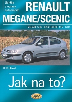 Kniha Renault Megane/Scenic - 1/96-6/03 - Jak na to? 32 - 8. vydání
