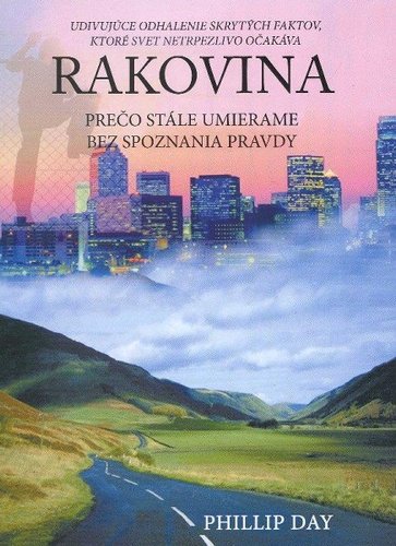 Rakovina Prečo stále umierame bez spoznania pravdy