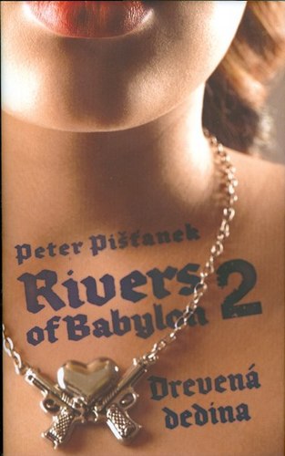 Rivers of Babylon 2-Drevená dedina
