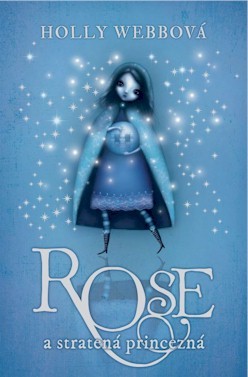 Rose a stratená princezná 2