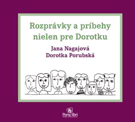 Rozprávky a príbehy nielen pre Dorotku