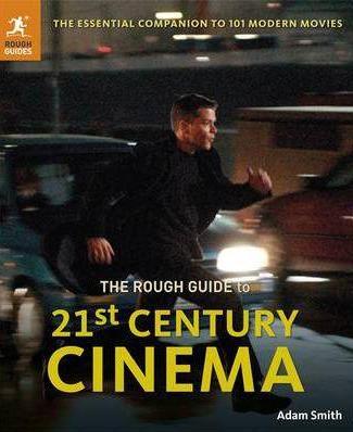 Rough Guide to 21st Century Cinema