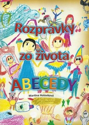 Rozprávky zo života abecedy