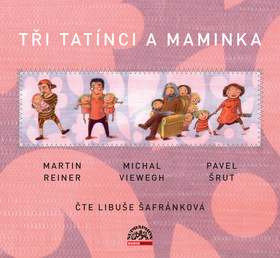 Tři tatínci a maminka CD