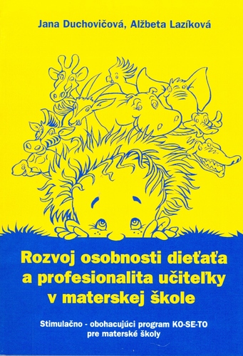 Kniha Rozvoj osobnosti dieťaťa a profesionalita učiteľky v materskej škole