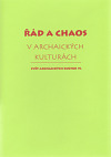 Řád a chaos v archaických kulturách svazek VI