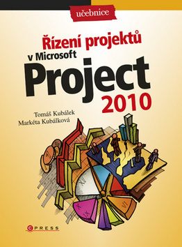 Řízení projektů v MS Office Project 2010