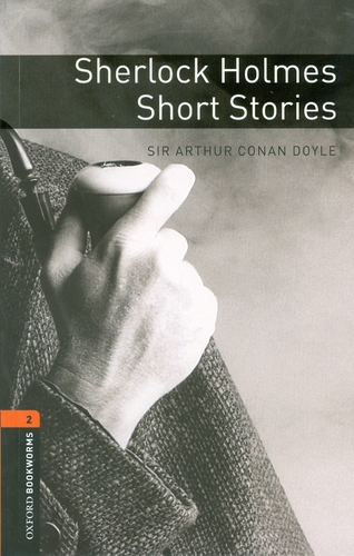 Sherlock Holmes Short Stories-Oxford Bookworms Library 2