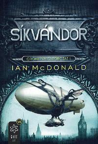 Síkvándor - Örökkévaló-sorozat 1. - Ian McDonald