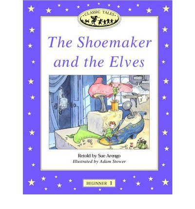 Shoemaker and Elves Classic Tales Beginner 1