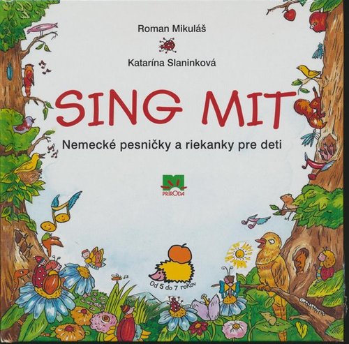 Sing mit - Nemecké pesničky a riekanky pre deti + CD