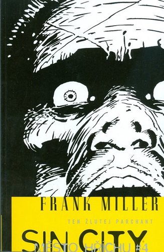 Sin City– Město hříchu 4: Ten žlutej parchant   brož.