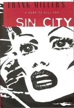 Sin City Volume 2: A Dame to Kill For