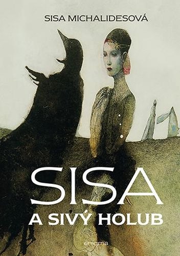 Sisa a sivý holub + CD - Sisa Michalidesová
