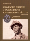 Slovenská armáda v ťažení proti Sovietskemu zväzu IV. (1941 - 1944)