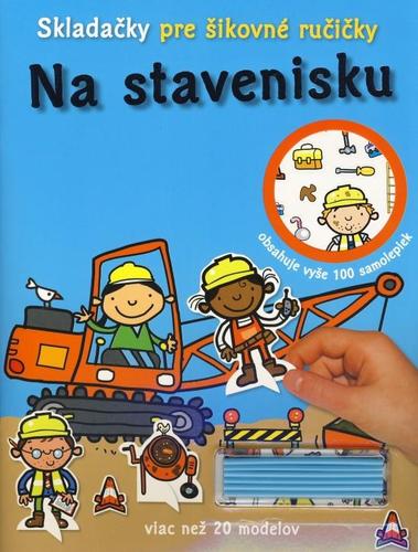 Skladačky pre šikovné ručičky - Na stavenisku